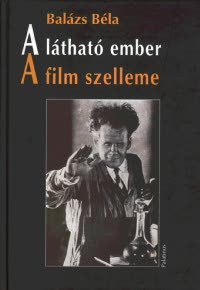 Balázs Béla: A látható ember